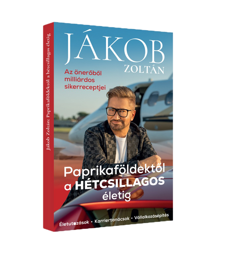 Luxoya - Jákob Zoltán: Paprikaföldektől a hétcsillagos életig