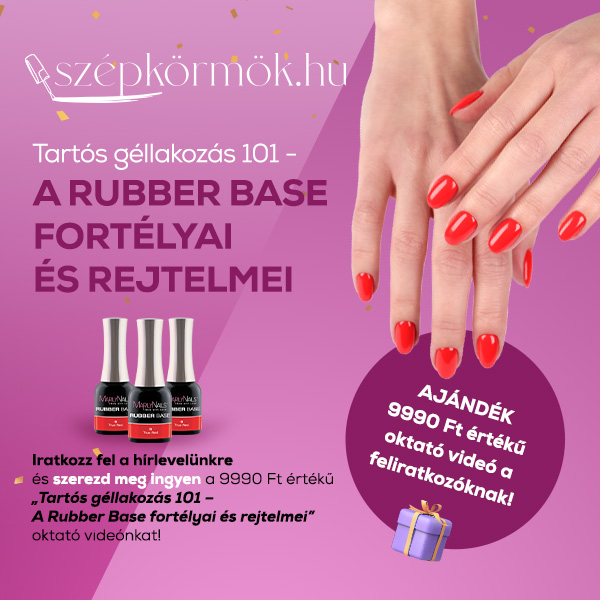 MarilyNails - Tartós géllakozás 101 – A Rubber Base fortélyai és rejtelmei